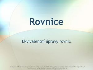 Rovnice Ekvivalentn pravy rovnic Dostupn z Metodickho portlu