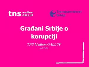 tns medium GALLUP Graani Srbije o korupciji TNS