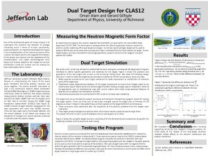 Dual Target Design for CLAS 12 Omair Alam