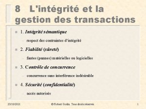 8 Lintgrit et la gestion des transactions n