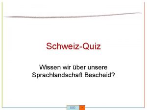 SchweizQuiz Wissen wir ber unsere Sprachlandschaft Bescheid 020