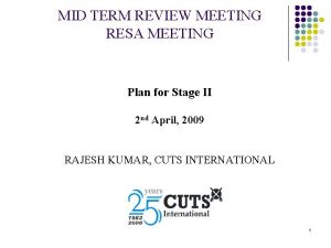 MID TERM REVIEW MEETING RESA MEETING Plan for