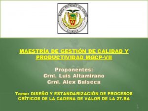 MAESTRA DE GESTIN DE CALIDAD Y PRODUCTIVIDAD MGCPVII