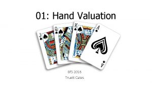 01 Hand Valuation Bf S 2018 Truett Cates