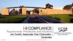 I9 COMPLIANCE Requirements Procedures and Solutions Jim Corkill