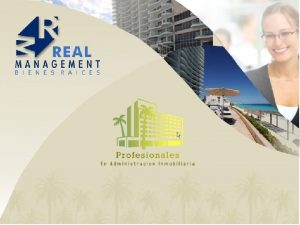 REAL MANAGEMENT es una empresa fundada en el