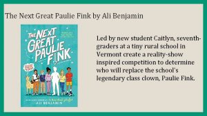 The Next Great Paulie Fink by Ali Benjamin