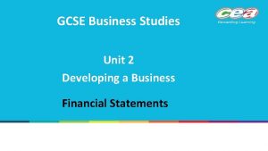 GCSE Business Studies Unit 2 Developing a Business