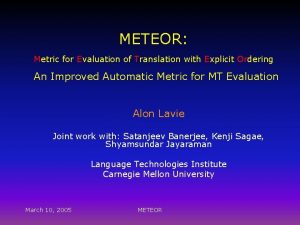 METEOR Metric for Evaluation of Translation with Explicit