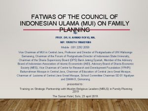 FATWAS OF THE COUNCIL OF INDONESIAN ULAMA MUI