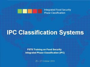 Phase Classification Integrated Food Security IPC Classification Systems