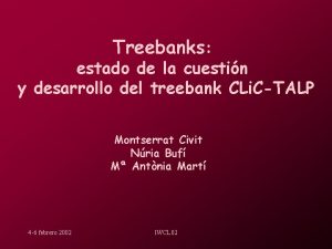 Treebanks estado de la cuestin y desarrollo del