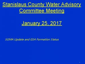 Stanislaus County Water Advisory Committee Meeting January 25