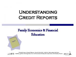 Understanding Credit Reports Family Economics Financial Education Family