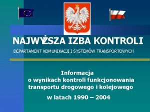 NAJWYSZA IZBA KONTROLI DEPARTAMENT KOMUNIKACJI I SYSTEMW TRANSPORTOWYCH