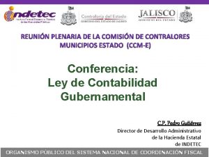 Conferencia Ley de Contabilidad Gubernamental C P Pedro