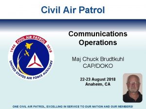 Civil Air Patrol Communications Operations Maj Chuck Brudtkuhl