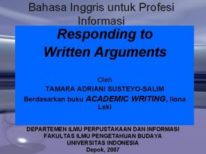 Bahasa Inggris untuk Profesi Informasi Responding to Written