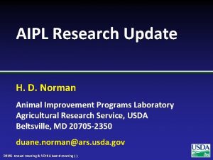 AIPL Research Update H D Norman Animal Improvement