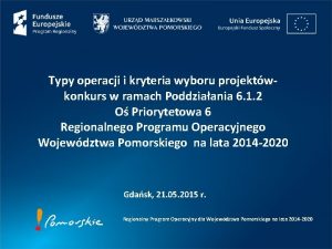 Typy operacji i kryteria wyboru projektwkonkurs w ramach