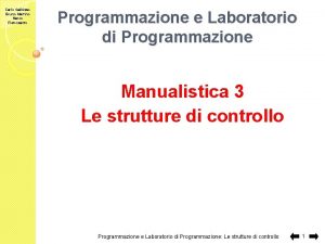 Carlo Gaibisso Bruno Martino Marco Pietrosanto Programmazione e