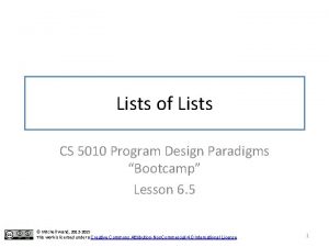 Lists of Lists CS 5010 Program Design Paradigms