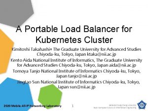 A Portable Load Balancer for Kubernetes Cluster Kimitoshi
