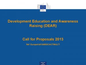 Development Education and Awareness Raising DEAR Call for