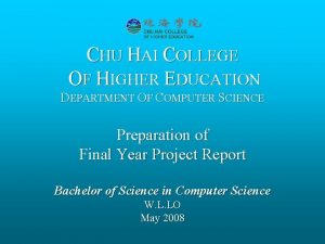 CHU HAI COLLEGE OF HIGHER EDUCATION DEPARTMENT OF