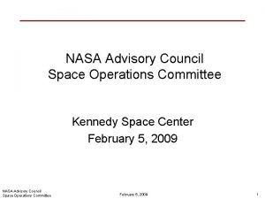 NASA Advisory Council Space Operations Committee Kennedy Space