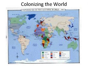 Colonizing the World I Colonial Rule in India