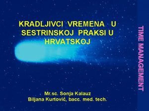 Mr sc Sonja Kalauz Biljana Kurtovi bacc med