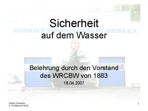 Sicherheit auf dem Wasser Belehrung durch den Vorstand