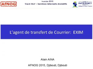 Lagent de transfert de Courrier EXIM Alain AINA