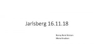 Jarlsberg 16 11 18 Ronny Ren Nielsen Mona