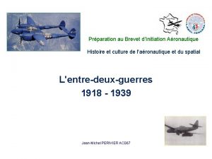 Prparation au Brevet dInitiation Aronautique Histoire et culture