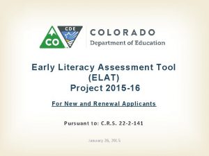 Early Literacy Assessment Tool ELAT Project 2015 16