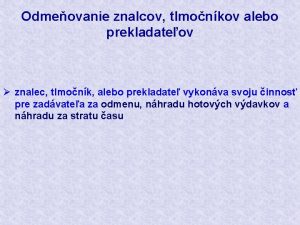 Odmeovanie znalcov tlmonkov alebo prekladateov znalec tlmonk alebo