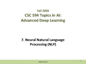 Fall 2020 CSC 594 Topics in AI Advanced