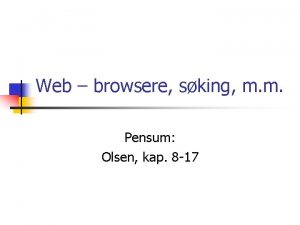 Web browsere sking m m Pensum Olsen kap