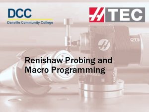 Renishaw Probing and Macro Programming Tool Setting Tool