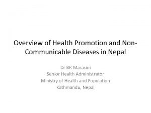 Overview of Health Promotion and Non Communicable Diseases