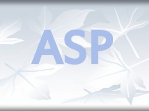 ASP Application Service Providing n n Czym jest