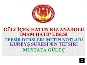 GLEK HATUN KIZ ANADOLU MAM HATP LSES TEFSR