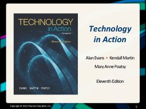 Technology in Action Alan Evans Kendall Martin Mary