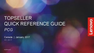 TOPSELLER QUICK REFERENCE GUIDE PCG Canada January 2017