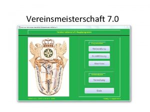 Vereinsmeisterschaft 7 0 Das neue Vereinsmeisterschaftsprogramm ist da