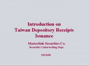 Introduction on Taiwan Depository Receipts Issuance Masterlink Securities