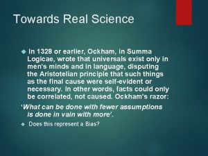 Towards Real Science In 1328 or earlier Ockham
