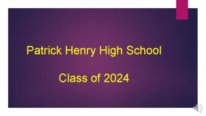 Patrick Henry High School Class of 2024 How